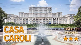 Casa Caroli hotel review | Hotels in Targu Jiu | Romanian Hotels