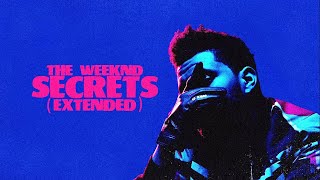 The Weeknd - Secrets (Extended)