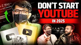 Don't Start Youtube In 2025 - Before Watching This | GenZ Way Reveals Viral Secrets | The Rich