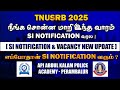 si notification எப்போது தான் வரும் vacancy 1350 confirm ஆ age relaxation இருக்குமா new update