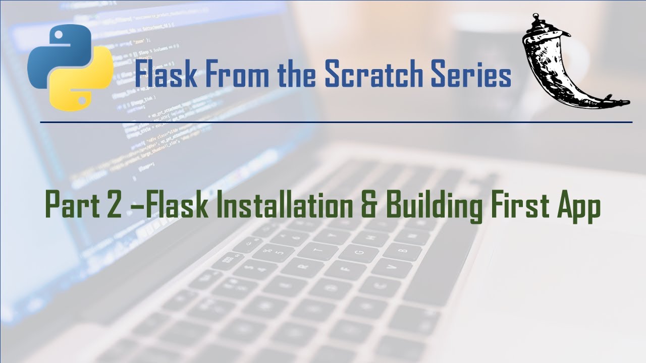 Flask For Beginners Tutorial In Python Part 2 How To Install Flask