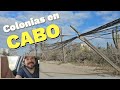 Así Lucen Las Colonias en CABO SAN LUCAS es real lo que cuentan? 4K #cabosanlucas