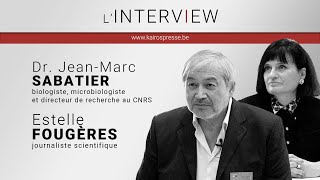 L'INTERVIEW: Dr Jean-Marc SABATIER \u0026 Estelle FOUGÈRES