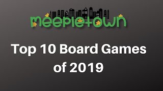 Top 10 Board Games of 2019