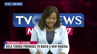 Bola Tinubu Promises To Rebuild A New Nigeria