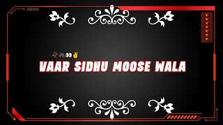 vaar sidhu moose wala new song||whatsapp Status video
