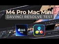 Testing the M4 Pro Mac Mini with Davinci Resolve Studio