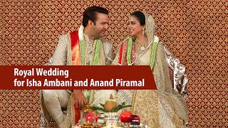 Royal Wedding for Isha Ambani and Anand Piramal