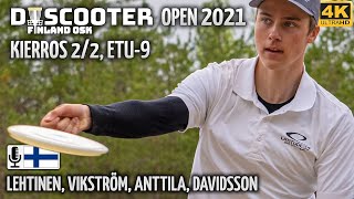 Discooter Open 2021, R2F9, Lauri Lehtinen, Oskari Vikström, Niklas Anttila, Daniel Davidsson | 4K