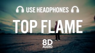 Top Flame : Jerry (8D AUDIO)
