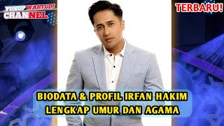 Biodata Dan Profil Irfan Hakim Lengkap Dengan Umur Dan Agama | TERBARU