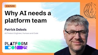 Why AI needs a platform team - Patrick Debois | PlatformCon 2025