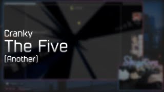 Cranky - The Five [Another] +HDDT 98.76% FC #1