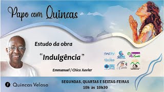 PAPO COM QUINCAS  – Reencarnação,  capítulo 4  –  Programa 862 –