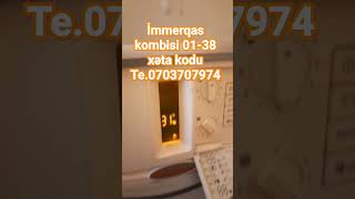 immerqas kombi kodu 01-38  tel 0703707974