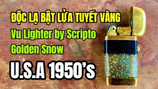 BẬT LỬA MỸ MẠ VÀNG ĐỘC LẠ SIÊU HIẾM HỘT QUẸT TUYẾT RƠI I Vintage Scripto Vu Lighter Golden Snow USA