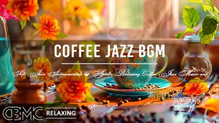 Soft Jazz Instrumentals ☕ April's Relaxing Coffee Jazz Music and Uplifting Bossa Nova Piano