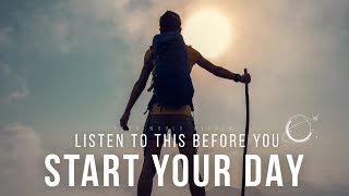 15 Minutes To Start Your Day - Morning Motivational Video