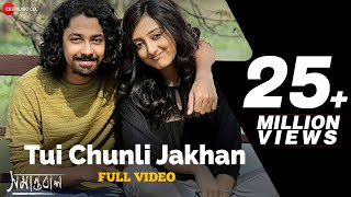 Tui Chunli Jakhan - Full Video | Samantaral | Arijit Singh & Shreya Ghoshal | Riddhi S & Surangana B