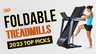 Top 6 Folding Treadmills for 2023-2024