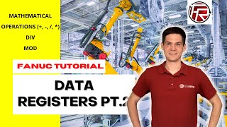 FANUC Data Registers, mathematical operations, DIV and MOD, advanced program example | Part 2