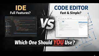 Stop Wasting Time! Code Editor vs IDE Explained!