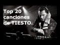 Top 20 mejores canciones de Tiesto completas SOLO TRANCE (mas link de descarga)
