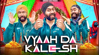 Vyaah da Kalesh | Harshdeep Ahuja