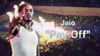 Jaio - Pay Off (Official Audio)