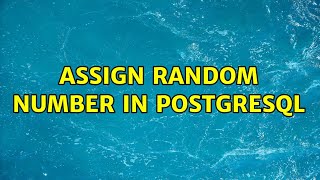 Assign random number in postgresql