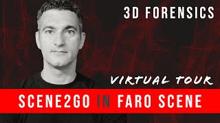 Virtual Tour: Scene2Go in FARO Scene | Scanner 3D Forensics | Click 3D ep. 47