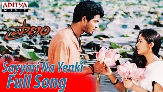 Sayyari Na Yenki Full Song ll Pranam Movie ll Allari Naresh, Sada