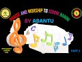 AFRICA IS THE HOLY LAND || PRAISE AND WORSHIP TO SONINI NANINI BY ABANTU PART 2