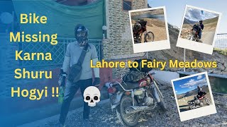 Bike Missing Karna shuru ho Gai!!! | Lahore to Fairy Meadows on Honda 125 |Travel Series | Part 3