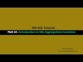 Part 14 : Introduction to SQL Aggregate Functions (SUM,COUNT , MAX , MIN ,AVG)