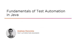 Java Skills: Fundamentals of Java Testing Course Preview