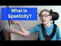 What is Spasticity?