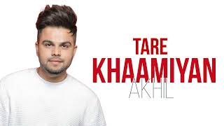 Teri Khaamiyan - Akhil (Full Video) | Ft. Wamiqa Gabbi | Latest Punjabi Songs 2023 | Punjabi Songs
