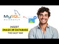 How to Store & Insert Images in MySQL Database Using Workbench 2025 (Fast & Easy Guide)