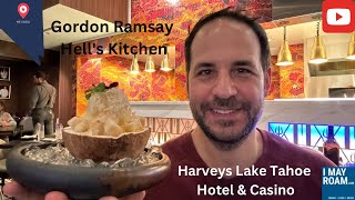 Trying Gordon Ramsay Hell's Kitchen in Stateline, Nevada (Harveys Lake Tahoe Hot