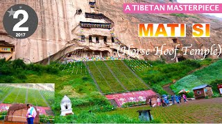 Mati Si (Horse Hoof Temple) - A Tibetan Masterpiece