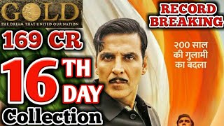 Gold 16th Day Worldwide Box Office Collection | Akshay Kumar | Gold 16th Day Collection