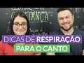 DICAS DE RESPIRAÇÃO PARA O CANTO - Full Voice Studios