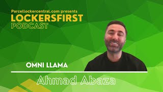 Lockersfirst podcast with Ahmad Abaza, Omni LLama , hosted by Andre Veskimeister