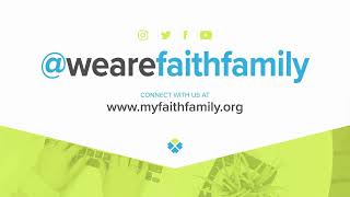 We Are Faith Family