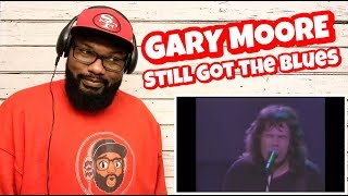 Gary Moore - Still Got The Blues (Live) | REACTION