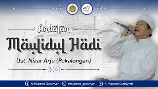 ANDALAN.. MAULIDUL HADI SYAKUR | USTADZ NIZAR ARJU