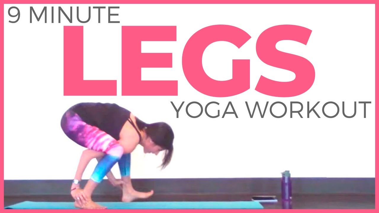 10 Minute Power Yoga Workout For Legs Youtube