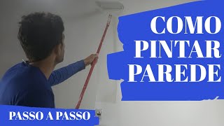 COMO PINTAR UMA PAREDE COM TINTA LÁTEX PASSO A PASSO..