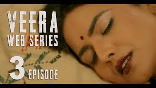 Veera 3rd Episode | Punjabi Web series | Sonia Kaur | Gurjind Maan